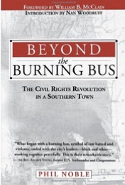 Beyond_the_Burning_Bus__The_Civil_Rights_Revolution_in_a_Southern_Town__Phil_Noble__Nan_Woodruff__William_McClain__9781603060103__Amazon_com__Books