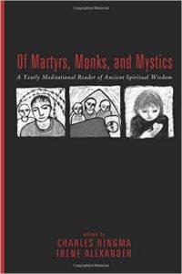 Of Martyrs, Monks, and Mystics cover