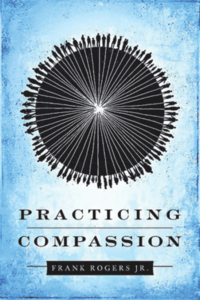 Practicing Compassion