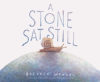 A Stone Sat Still AStoneSatStill