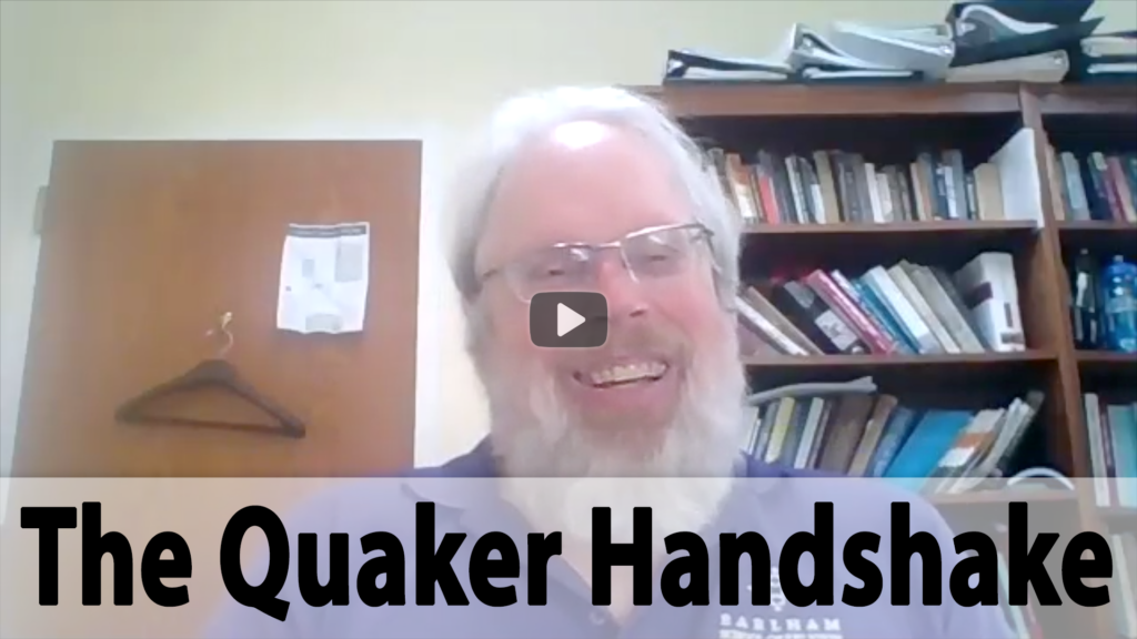 QuakerSpeak: The Quaker Handshake as a Sacramental Practice
